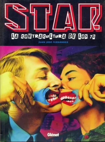 Star. La contracultura de los 70