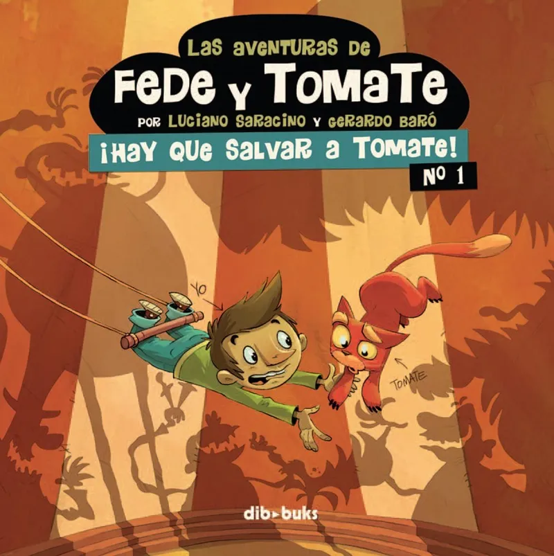 Las aventuras de Fede y Tomate