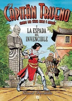 El Capitán Trueno y la espada del Invencible