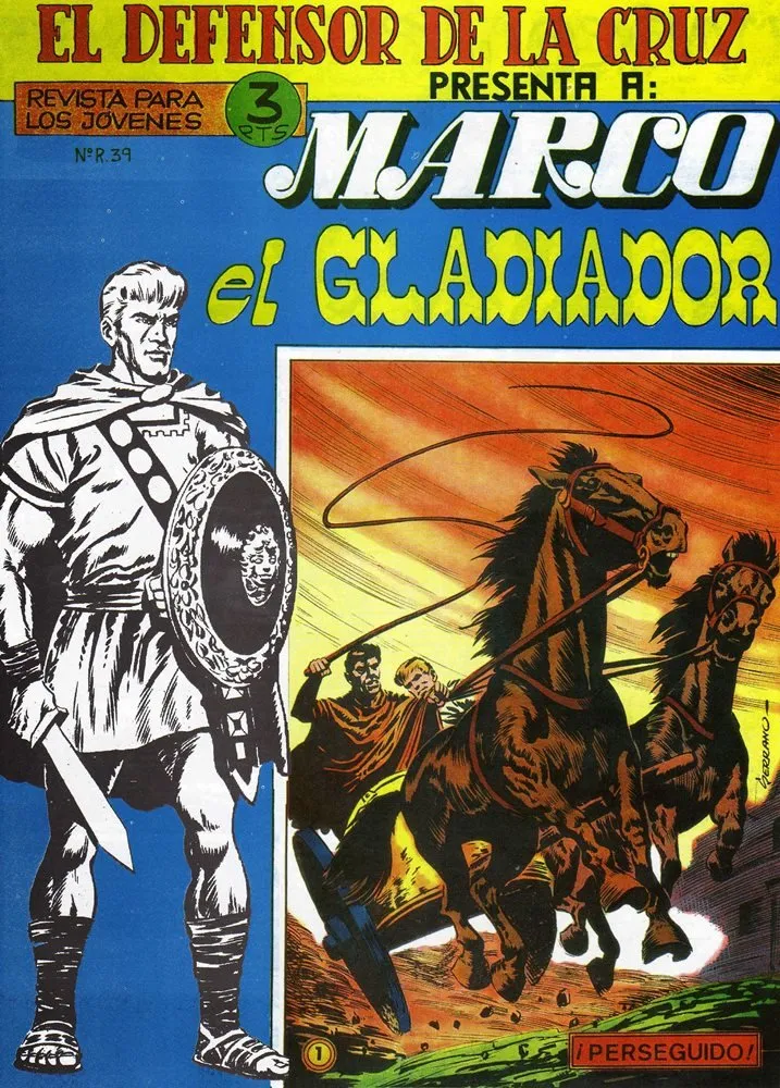 El Defensor de la Cruz. Marco el Gladiador