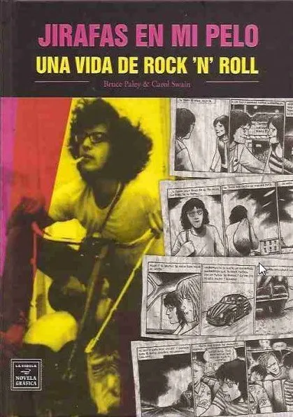Jirafas en mi pelo. Una Vida De Rock And Roll