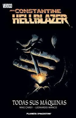 John Constantine. Hellblazer. Todas sus máquinas