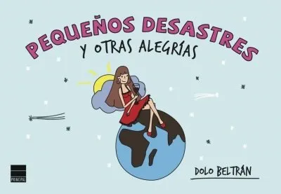 Pequeños desastres y otras alegrías