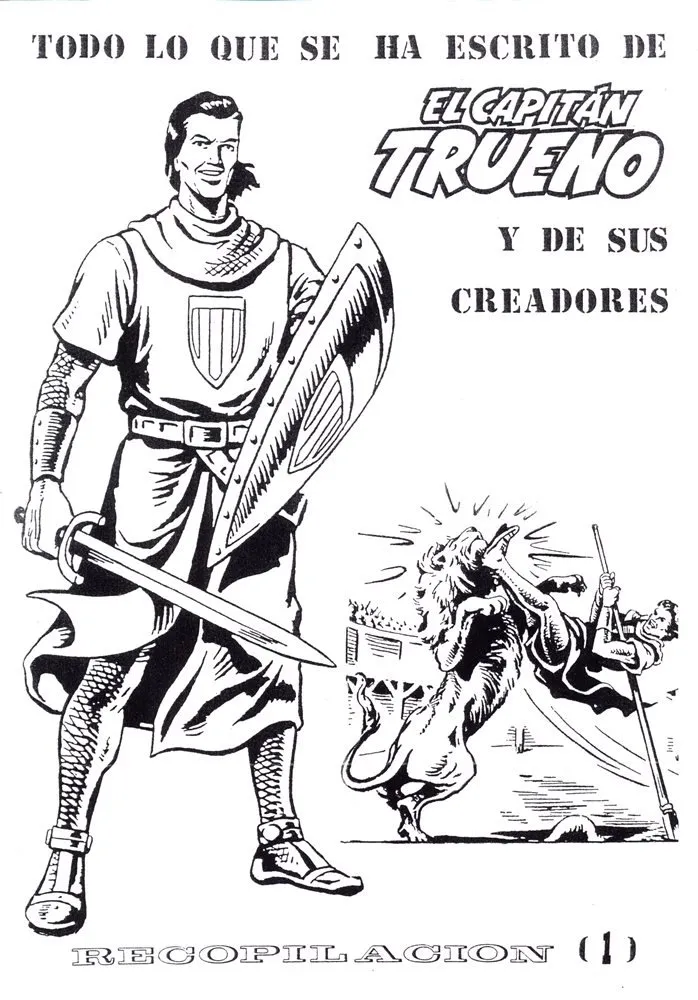 Todo lo que se ha escrito de el Capitán Trueno y de sus creadores