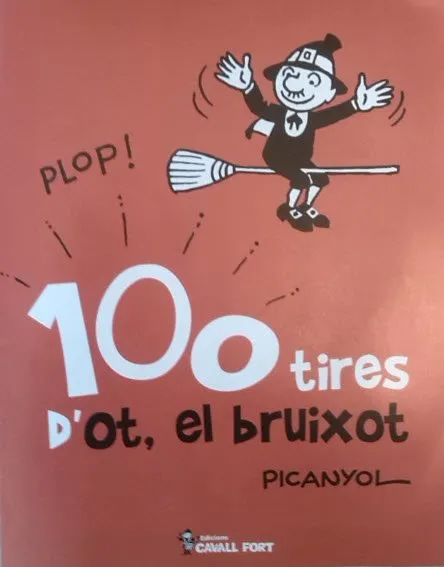100 tires d'Ot, el bruixot