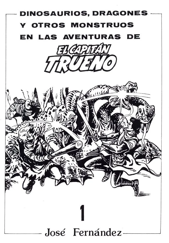 El Capitán Trueno: Dinosaurios, Dragones y otros Monstruos.