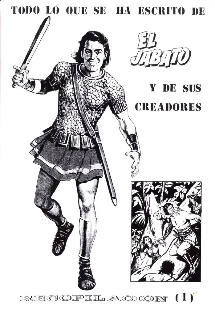 Todo lo que se ha escrito de El Jabato y de sus creadores