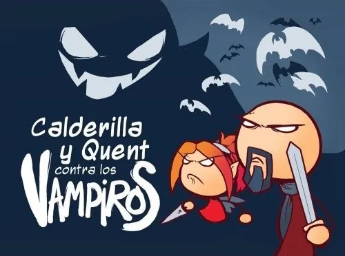 Calderilla y Quent contra los Vampiros (Autoedición)