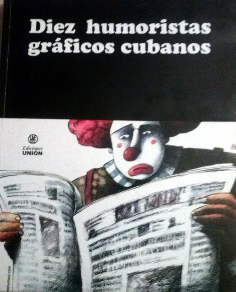 Diez humoristas gráficos cubanos