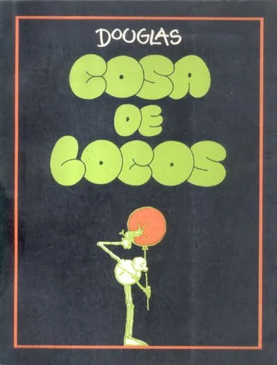 cosa de locos