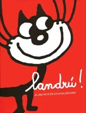 Landrú! ¡El que no se ríe es un maleducado!