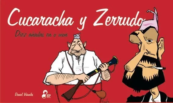 Cucaracha y Zerrudo