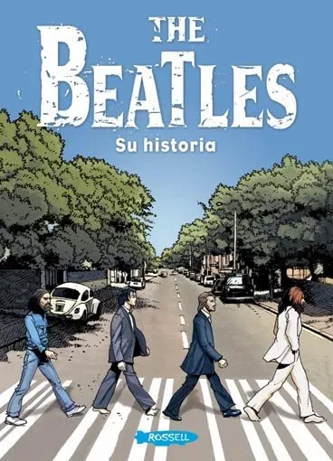 The Beatles. Su historia