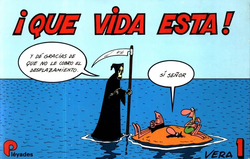 ¡Que vida esta!