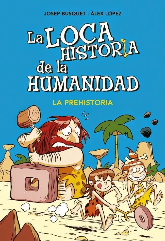 La Loca Historia de la Humanidad