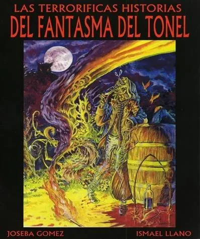Las terroríficas historias del Fantasma del Tonel (Autoedición)