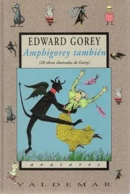 Amphigorey también