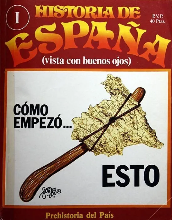 Historia de España (vista con buenos ojos)