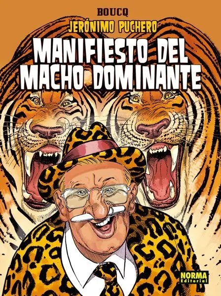 Jerónimo Puchero Maniﬁesto del macho dominante