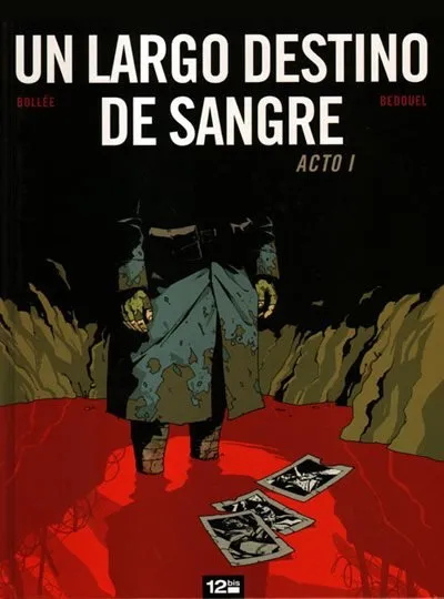 Un largo destino de sangre