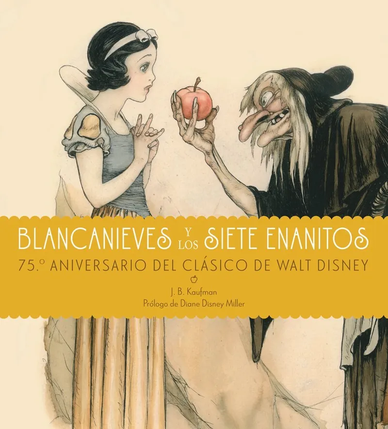Blancanieves y los siete enanitos. 75º aniversario del clásico de Walt Disney