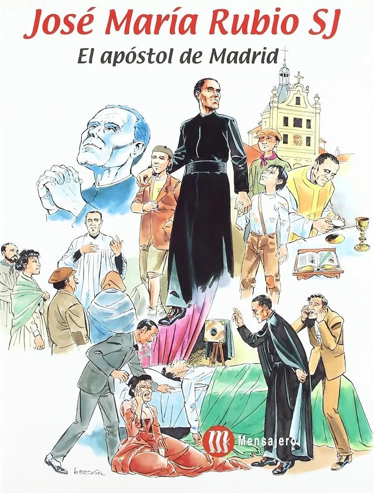 José María Rubio SJ. El apóstol de Madrid