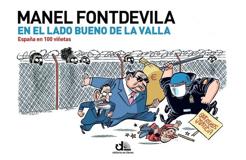 En el lado bueno de la valla. España en 100 viñetas