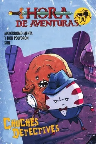 Hora de aventuras: Chuches detectives