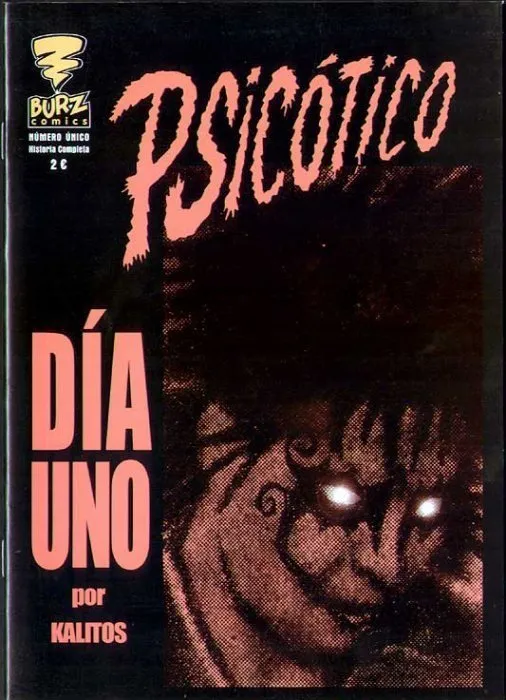 Psicótico Día Uno