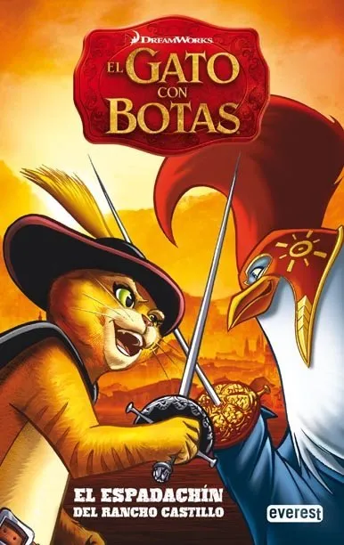 El Gato con Botas. El espadachín de Rancho Castillo