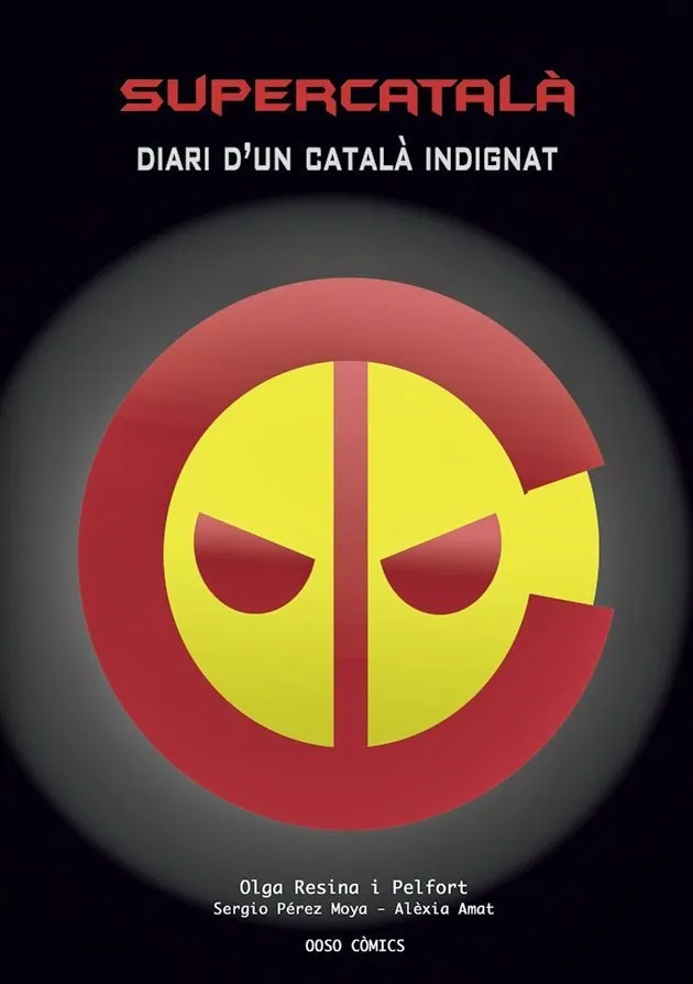 Supercatalà. Diari d'un català indignat (Catalán)