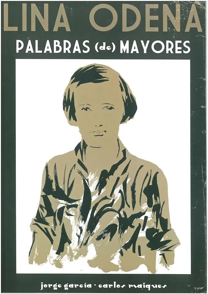 Lina Odena: Palabras (de) mayores