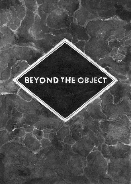 Beyond the object