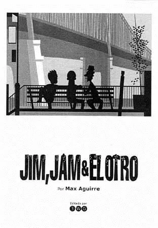 Jim, Jam y el otro