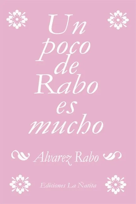 un poco de rabo es mucho