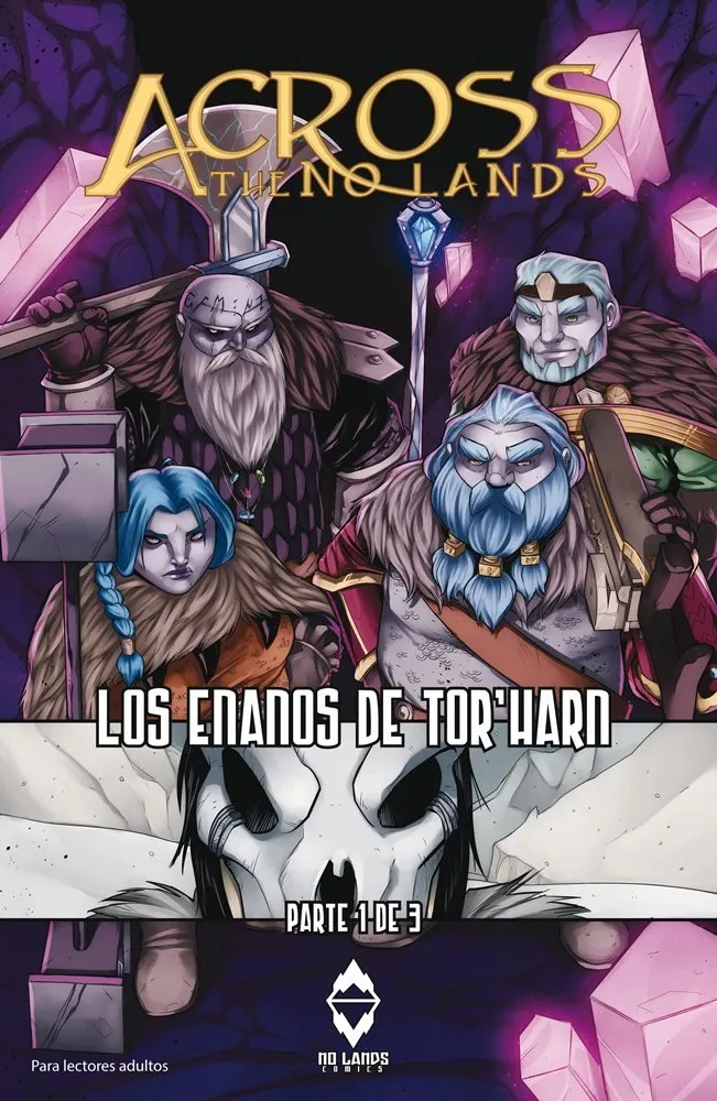Across the No Lands: Los enanos de Tor'Harn