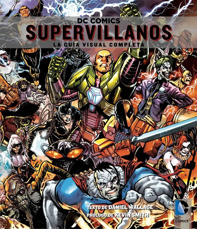 DC Comics: Supervillanos: La guía visual completa