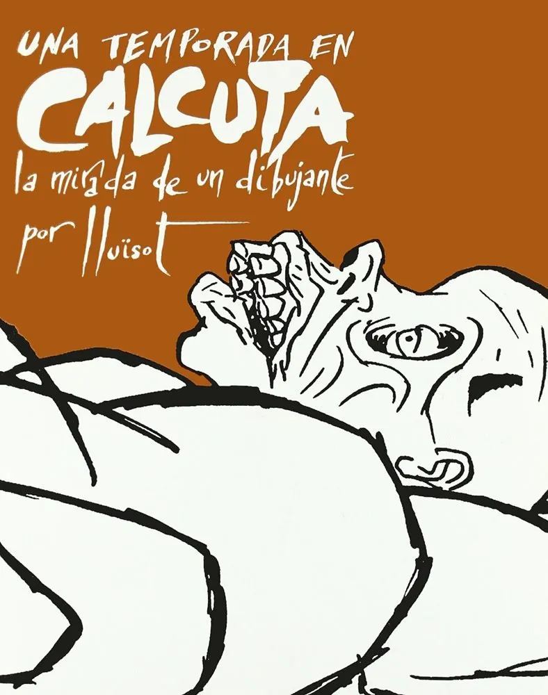 Una temporada en Calcuta. La mirada de un dibujante