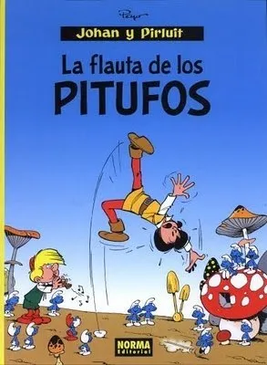 La flauta de los Pitufos. Johan y Pirluit