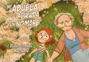 Mi abuela no se acuerda de mi nombre