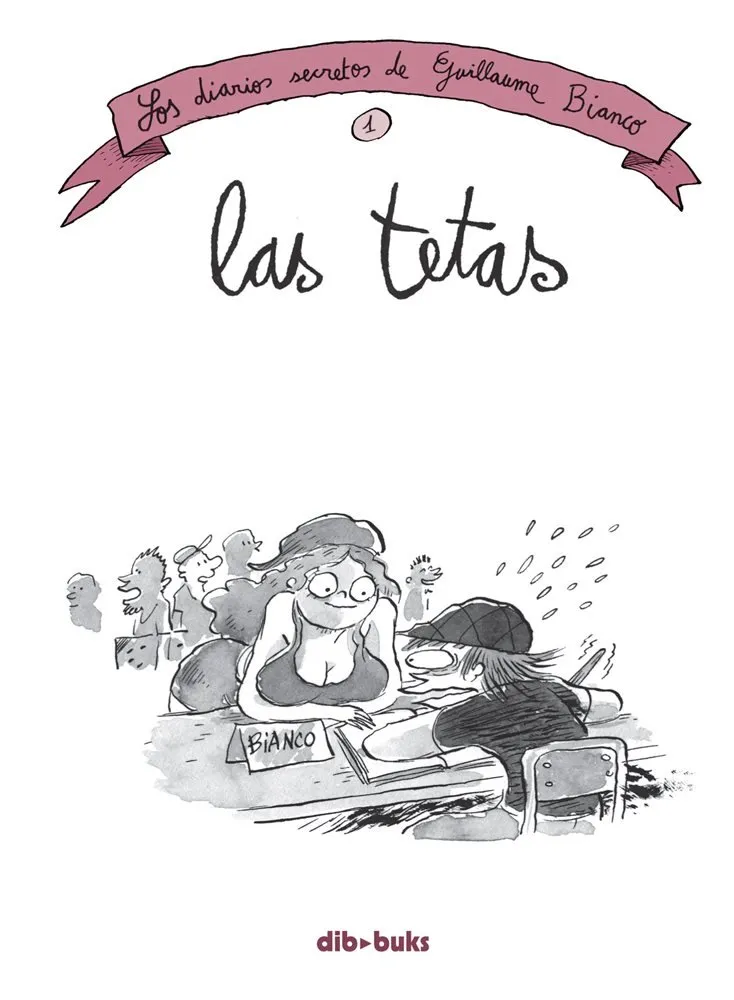 Los diarios secretos de Guillaume Bianco