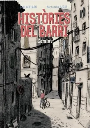 Històries del barri. Camins