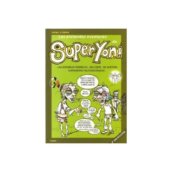 Las plateadas aventuras de Super Yoni (Autoedición)