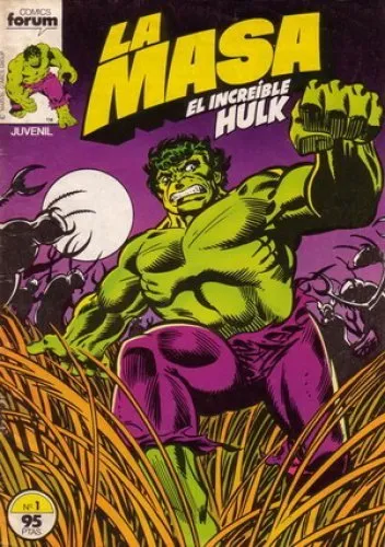 La Masa. El Increíble Hulk