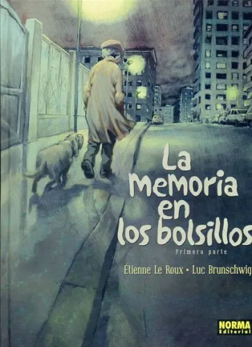 La memoria en los bolsillos. Primera parte