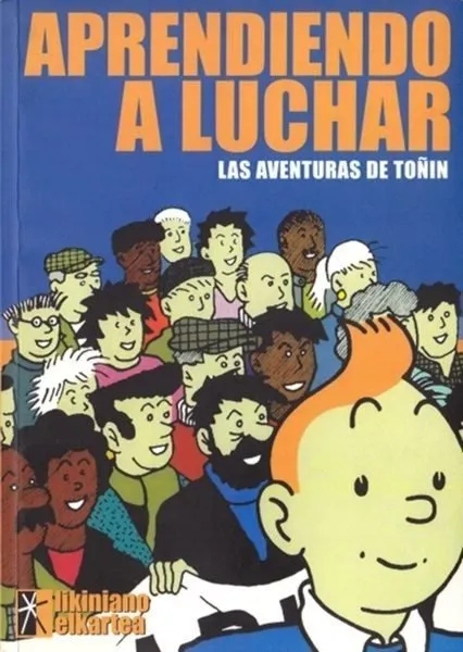 Aprendiendo a luchar. Las aventuras de Toñín