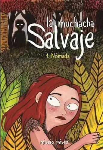 La muchacha Salvaje. Nómada