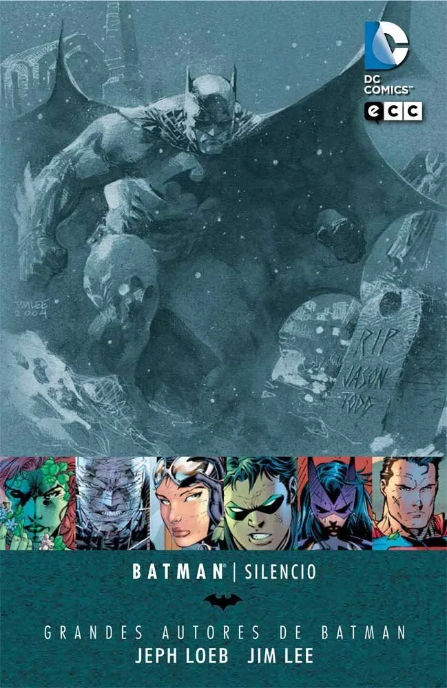 Grandes Autores de Batman: Jeph Loeb y Jim Lee. Silencio