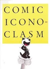 Comic Iconoclasm