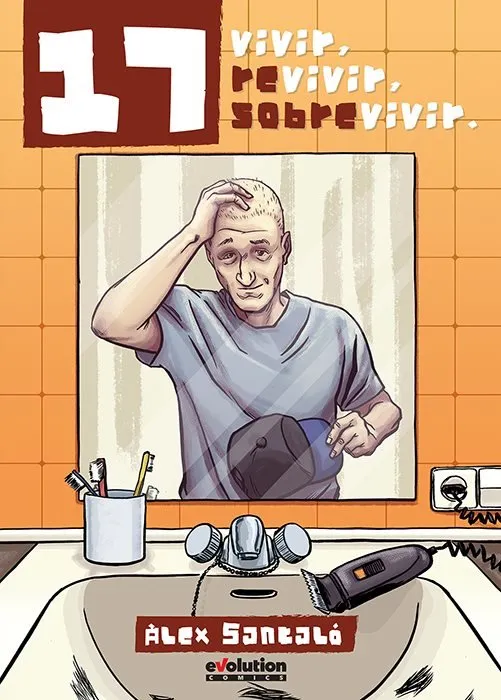 17. Vivir, Revivir, Sobrevivir